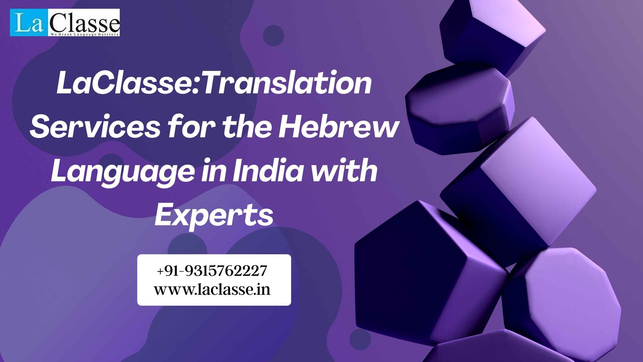 LaClasse:Translation Services for the Hebrew Language in India with Experts